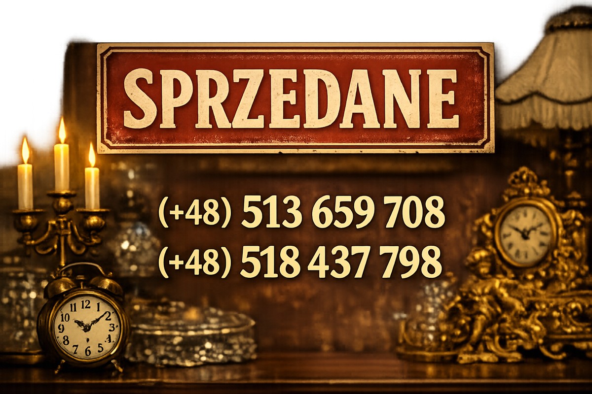 Sprzedane antyki i starocie – wyjątkowe przedmioty, które znalazły nowy dom